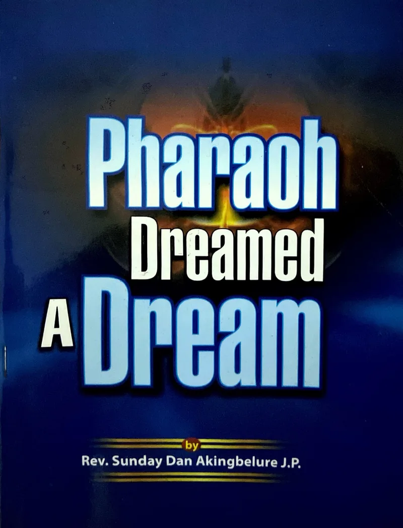 Pharaoh Dreamed a Dream