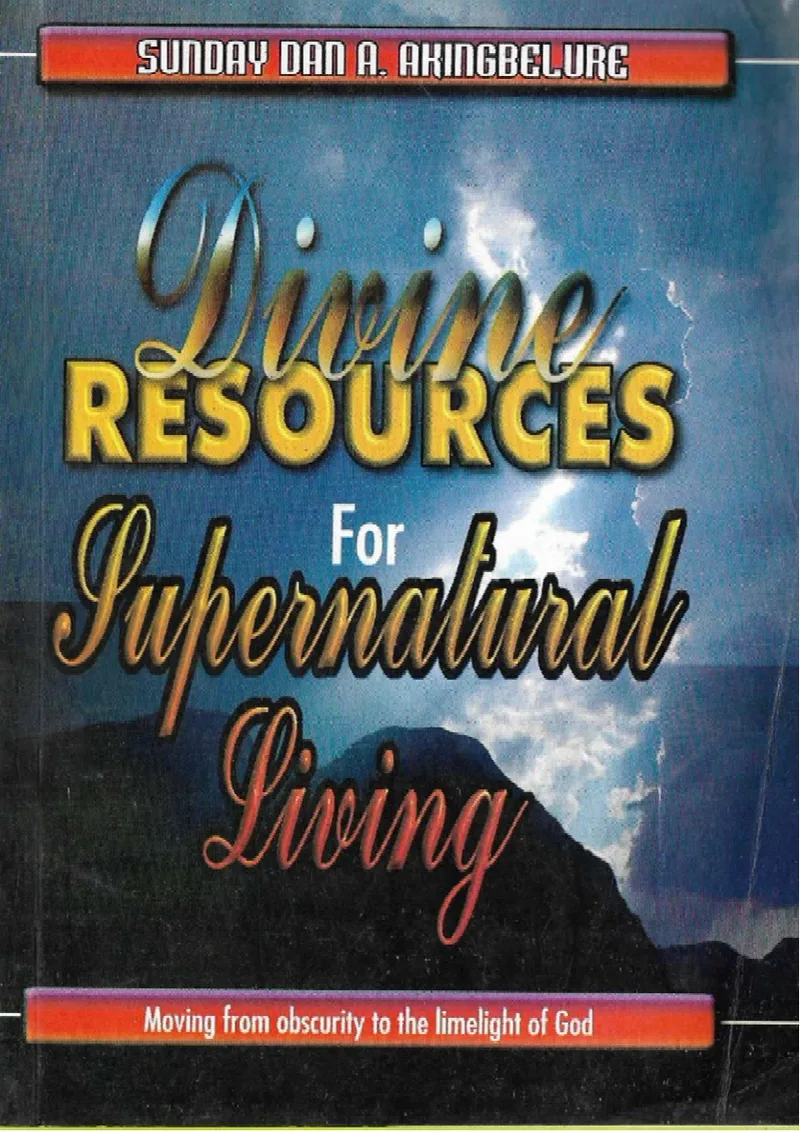 Divine Resources for Supernatural Living
